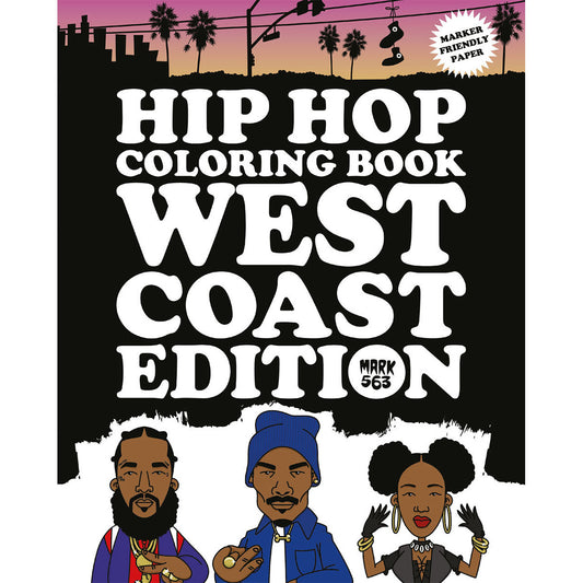 Hip Hop Coloring Book West Coast Edition